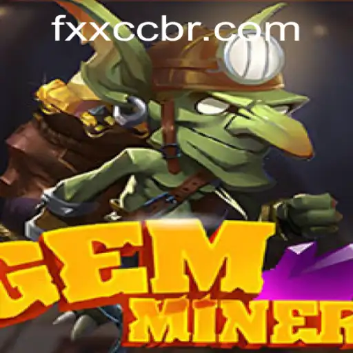 GemMiner: Embark on a Dazzling Adventure with FXX.CC